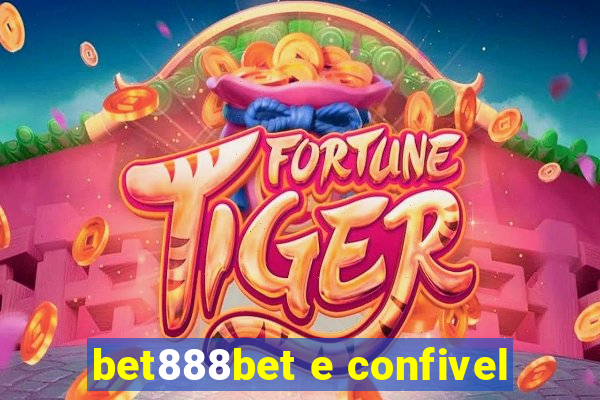 bet888bet e confivel